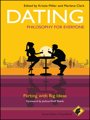 cover image of Dating--Philosophy for Everyone